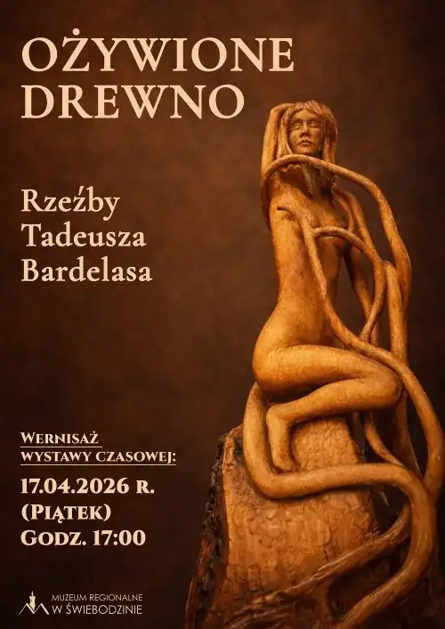 Wystawa „Ożywione drewno” w Muzeum Regionalnym w Świebodzinie